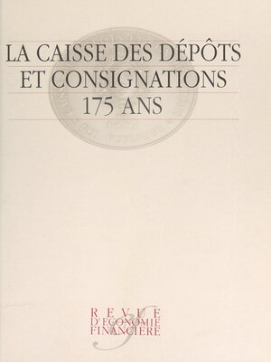 cover image of La Caisse des dépôts et consignations, 175 ans